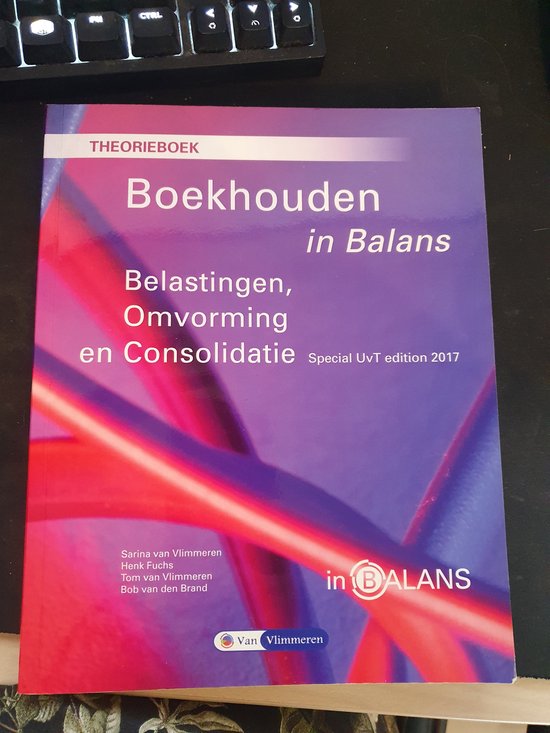 9789462871212 Boekhouden in Balans  Belastingen Omvorming en Consolidatie  Theorieboek  Special UvT edition 2017