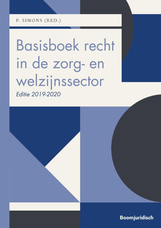 Basisboek recht in de zorg- en welzijnssector 2019-2020