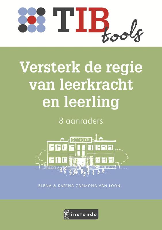 9789463170901 TIBtools  Versterk de regie van leerkracht en leerling