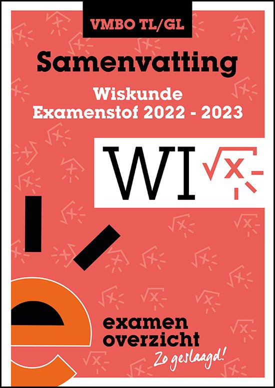 9789464380651-ExamenOverzicht--Samenvatting-Wiskunde-VMBO-TLGL