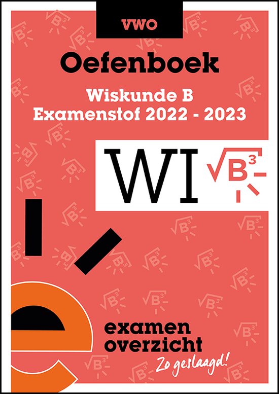 9789464381078 ExamenOverzicht  Oefenboek Wiskunde B VWO