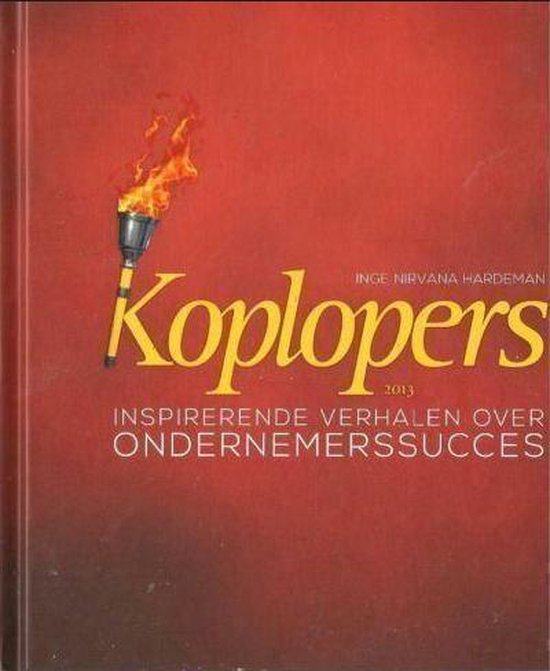 9789491350061-Koplopers---Inspirerende-verhalen-over-ondernemerssucces