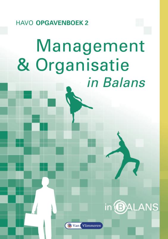 9789491653261-Management-en-Organisatie-in-Balans-havo-Opgavenboek-2