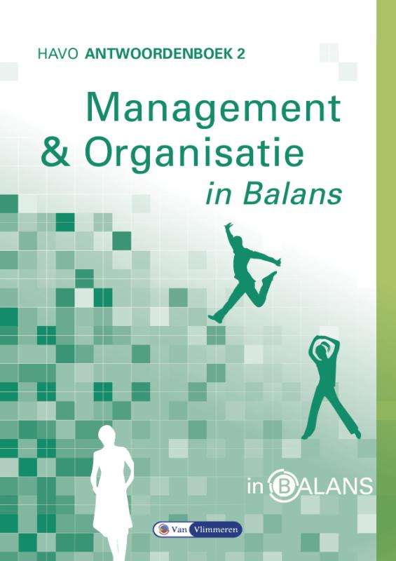 9789491653285 Management en Organisatie in Balans Havo Antwoordenboek 2