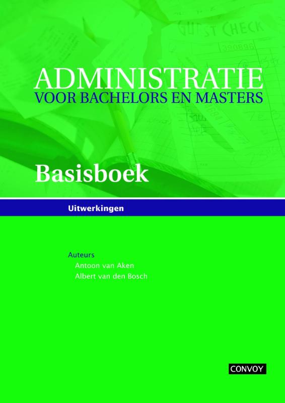 9789491725159-Administratie-voor-Bachelors-en-Masters-Basisboek-Uitwerkingen