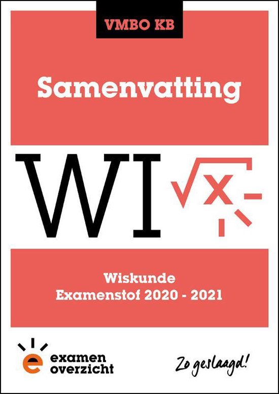 9789493190207 ExamenOverzicht  Samenvatting Wiskunde VMBO KB