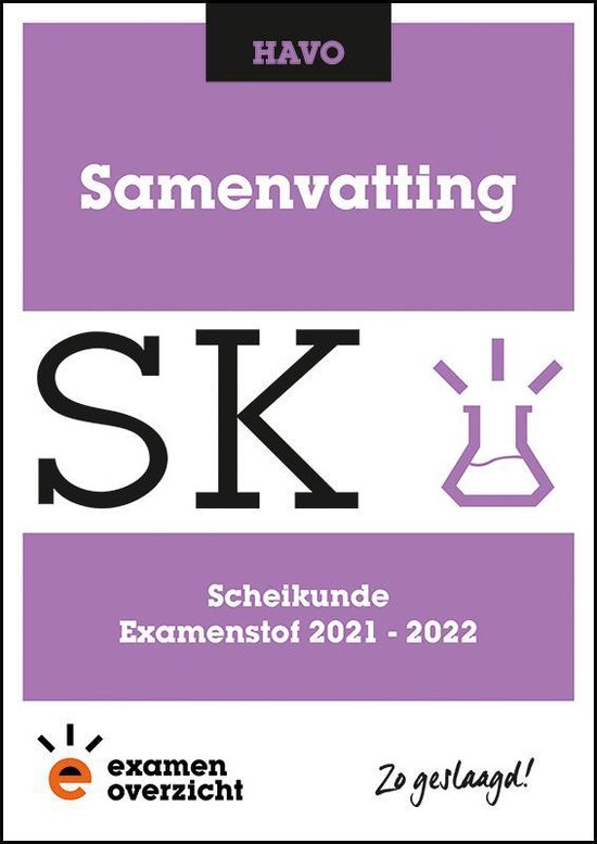 ExamenOverzicht - Samenvatting Scheikunde HAVO