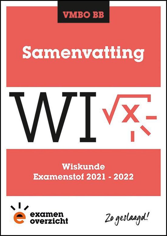 9789493190962 ExamenOverzicht  Samenvatting Wiskunde VMBO BB