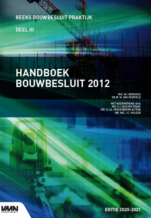 9789493196377 Reeks bouwbesluit praktijk     Handboek Bouwbesluit 2012 editie 20202021