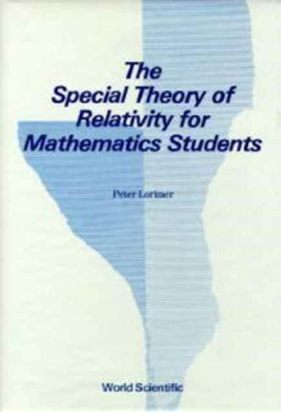 9789810202545-Special-Theory-Of-Relativity-For-Mathematics-Students-The