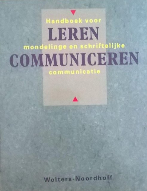 9789001808242-Leren-communiceren-deel-Handboek-voor-mondelinge-en-schriftel%C3%83%C2%90ke-communicatie-druk-3