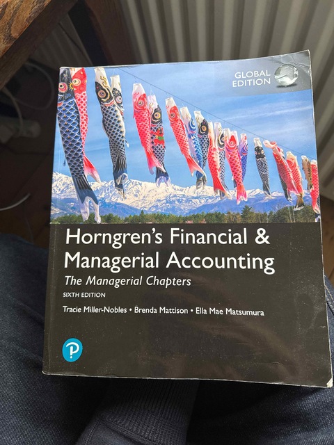 9781292246260-Horngrens-Financial-Managerial-Accounting-The-Managerial-Chapters-Global-Edition