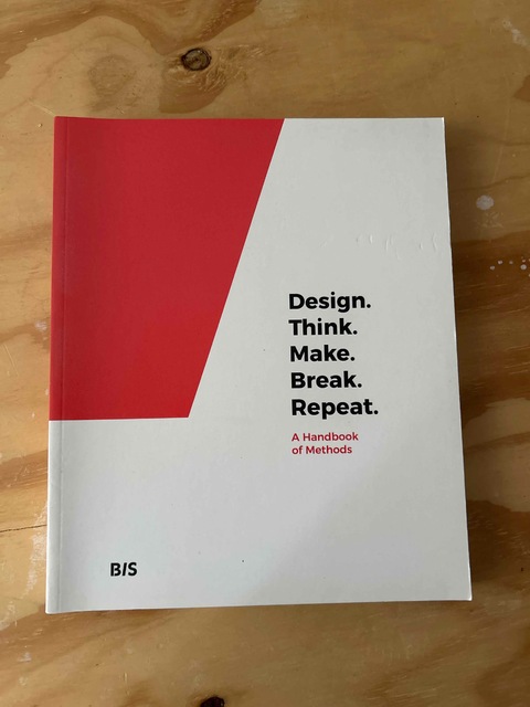 9789063694791-Design.-Think.-Make.-Break.-Repeat.
