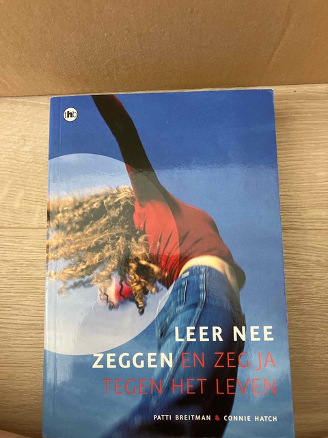 9789044314090-Leer-Nee-Zeggen-Zonder-Je-Schuldig-Te-Voelen-En-Zeg-Ja-Tegen-Alle-Mooie-Dingen-Van-Het-Leven