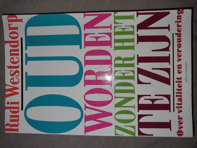 9789045025056-Oud-worden-zonder-het-te-zijn