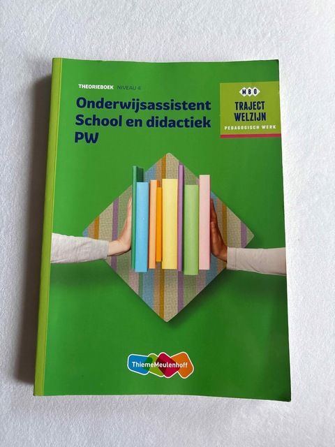 9789006622287-Onderwijsassistent-School-en-didactiek-PW-niveau-4-Theorieboek