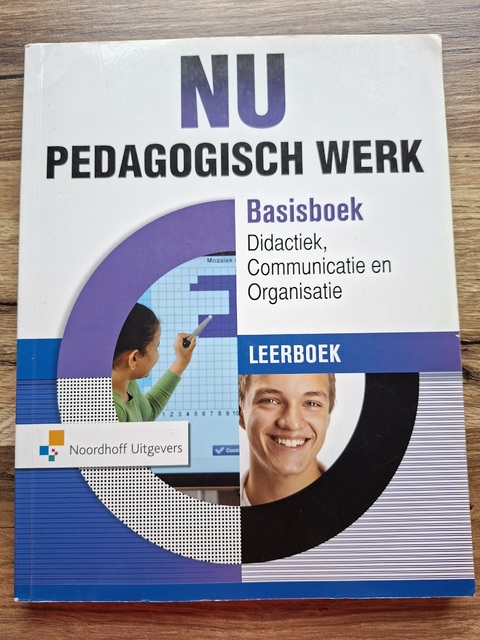 9789001872250-NU-Pedagogisch-Werk-Basisboek-DidactiekCommunicatie-Organisatie-leerboek-online