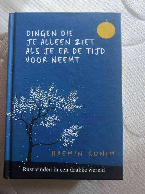 9789022581124-Dingen-die-je-alleen-ziet-als-je-er-de-tijd-voor-neemt