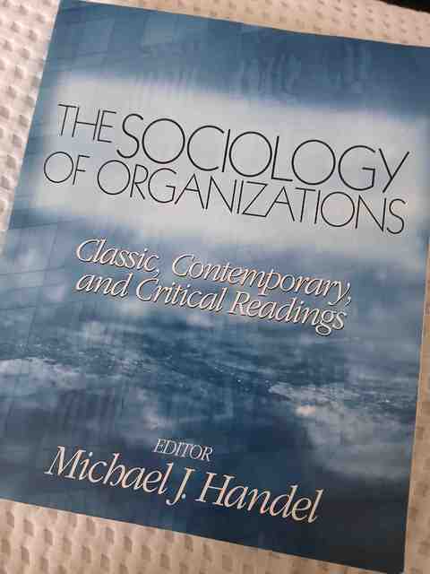 9780761987666-The-Sociology-of-Organizations