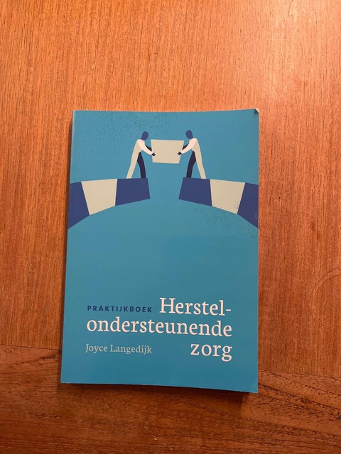 9789088507625-Praktijkboek-herstelondersteunende-zorg