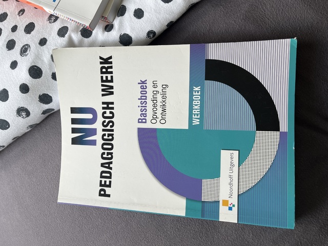 9789001870898-Nu-Pedagogisch-Werk-Basisboek-Opvoeding-En-Ontwikkeling-Werkboek