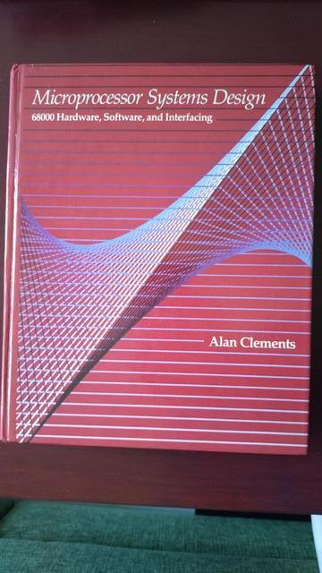 9780871500953-Microprocessor-Systems-Design-68000-Hardware-Software-and-Int