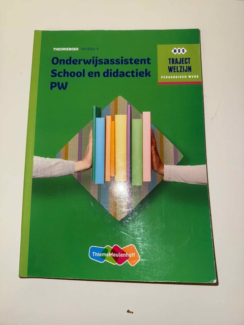 9789006622287-Onderwijsassistent-School-en-didactiek-PW-niveau-4-Theorieboek