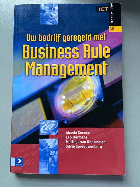 9789012582506-Uw-bedrijf-geregeld-met-Business-Rule-management