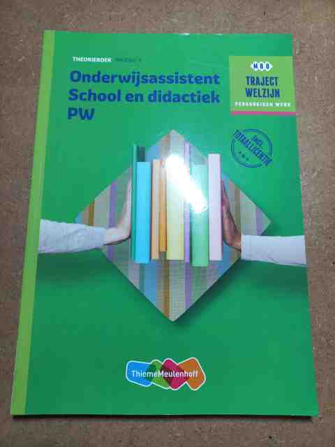 9789006239539-Traject-Combipakket-Onderwijsassistent-School-en-didactiek-PW-niveau-4-boek-en-totaallicentie-1-jaar