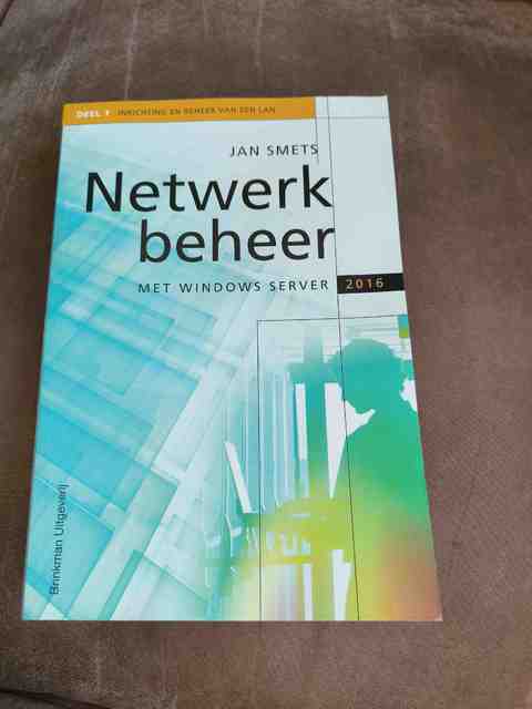 9789057523601-Netwerkbeheer-met-Windows-Server-2016-en-Windows-10-1-Inrichting-en-beheer-van-een-LAN