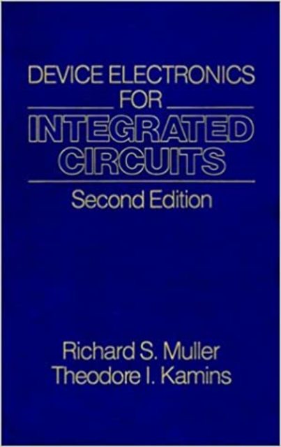 9780471623649-Muller-Device-Electronics-For-integrated-----Circuits