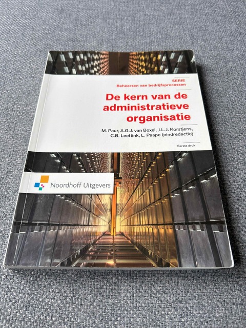 9789001785062-De-kern-van-de-administratieve-organisatie