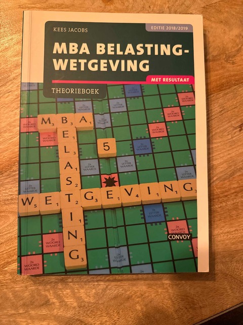 9789463171229-MBA-Belastingwetgeving-met-resultaat-20182019-Theorieboek
