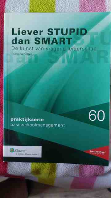 9789013099157-Liever-stupid-dan-smart-druk-1