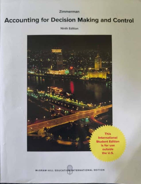 9781259255007-Accounting-for-Decision-Making-and-Control