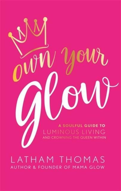 9781401939175-Own-Your-Glow