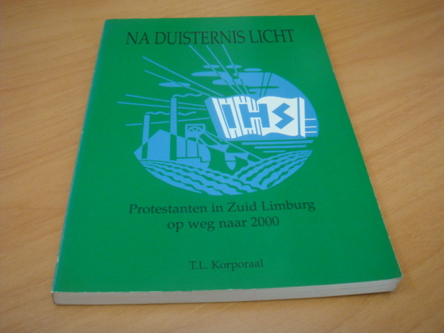 9789090072951-Na-duisternis-licht-protestanten-in-Zuid-Limburg-op-weg-naar-2000
