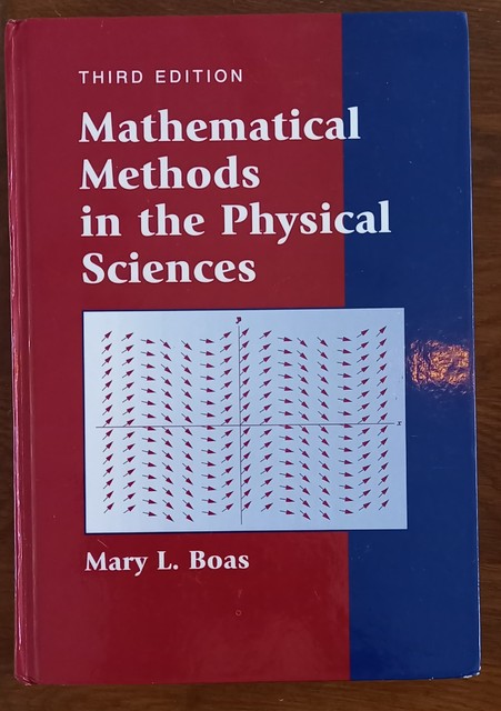 9780471198260-Mathematical-Methods-in-the-Physical-Sciences