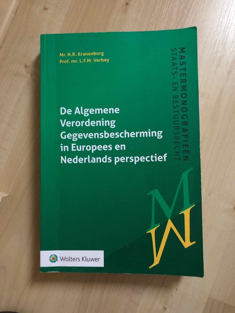 9789013150162-De-Algemene-Verordening-Gegevensbescherming-in-Europees-en-Nederlands-perspectief