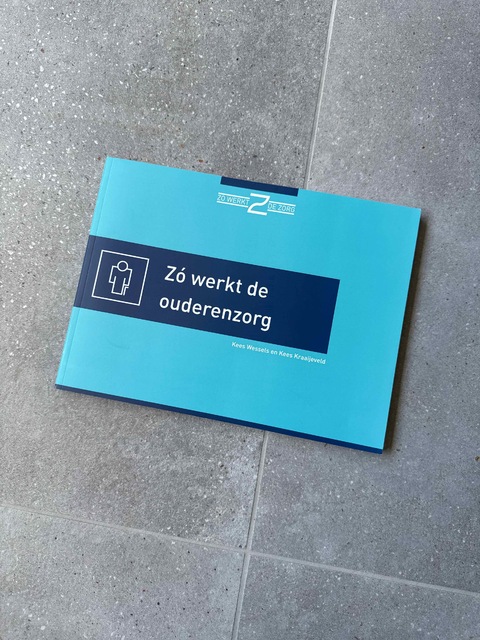 9789082686524-Zo-werkt-de-ouderenzorg