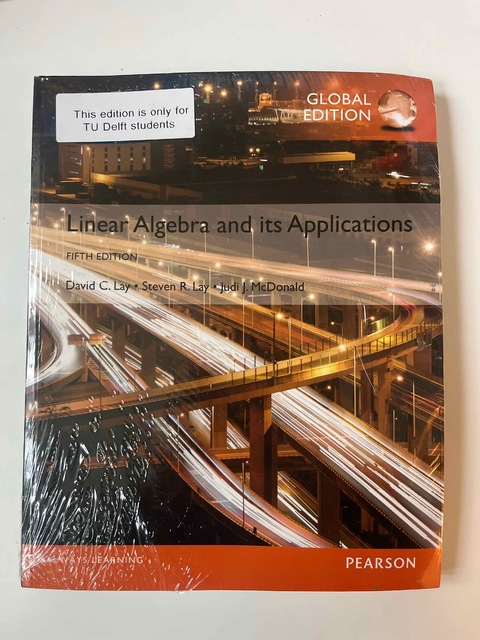 9781784499303-Linear-Algebra-and-Its-Applications-Global-Edition-Custom-TU-Delft