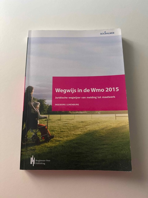 9789492952332-Wegwijs-in-de-Wmo2015