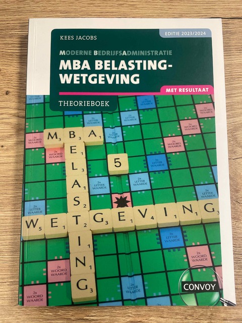 9789463173803-MBA-Belastingwetgeving-met-resultaat-20232024-Theorieboek
