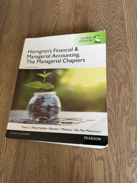 9781292117096-Horngrens-Financial-Managerial-Accounting-The-Managerial-Chapters