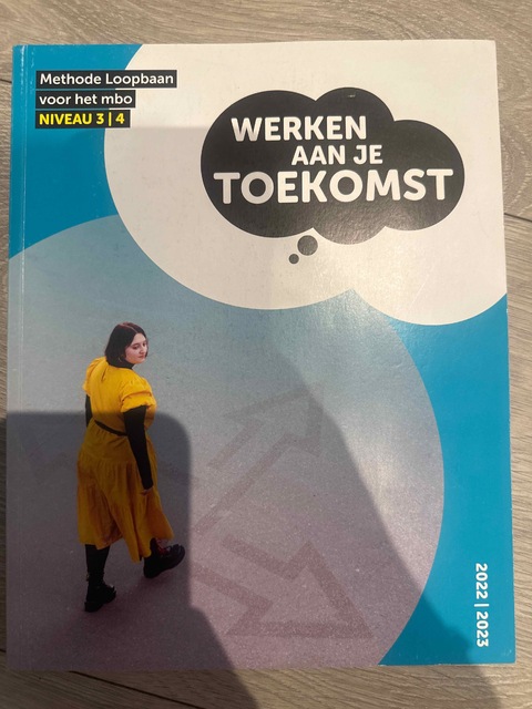 9789492620460-Werken-aan-je-Toekomst-niveau-3-4-methode-Loopbaan-voor-het-mbo