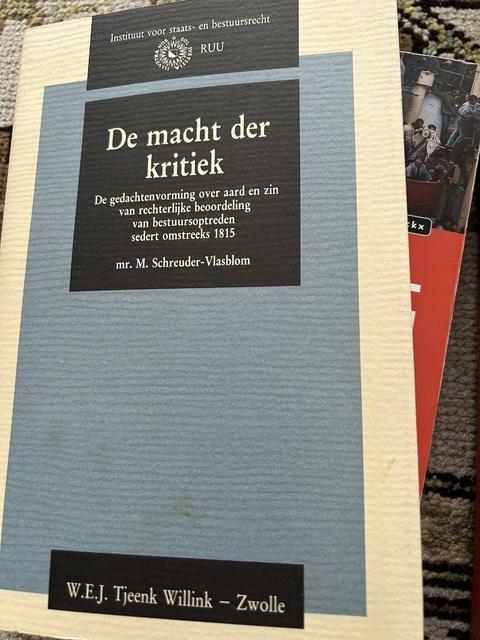 9789027127914-De-macht-der-kritiek-de-gedachtenvorming-over-aard-en-zin-van-rechterlijke-beoordeling-van-bestuursoptreden-sedert-omstreeks-1815
