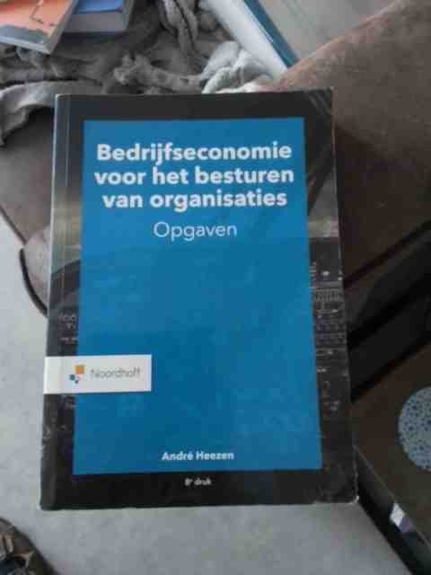 9789001277802-Bedrijfseconomie-voor-het-besturen-van-organisaties--opgaven