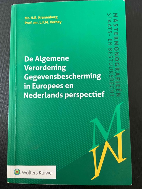 9789013150162-De-Algemene-Verordening-Gegevensbescherming-in-Europees-en-Nederlands-perspectief