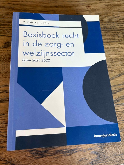 9789462909076-Basisboek-recht-in-de-zorg-en-welzijnssector-2021-2022