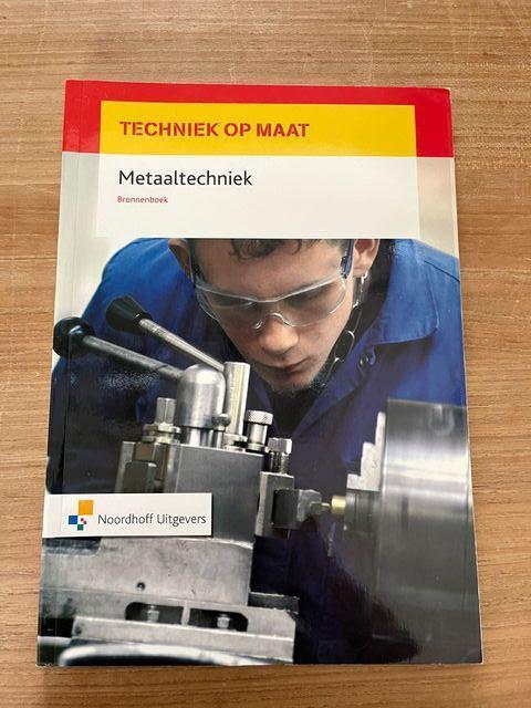 9789001307554-Techniek-op-maat-Bronnenboek-Metaaltechniek